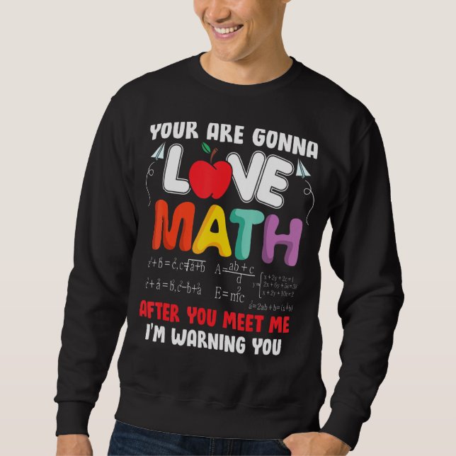 Sweatshirt Vous Aimerez Les Maths Après Vous M'Avez Rencontré (Devant)