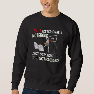 Sweatshirt Vous Alliez Vous Faire Éduquer - Basketball Drôle