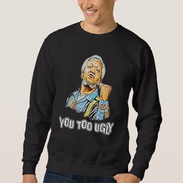 Sweatshirt Vous Artiste Trop Laide Sanford Et Fils Pour Les F (Devant)