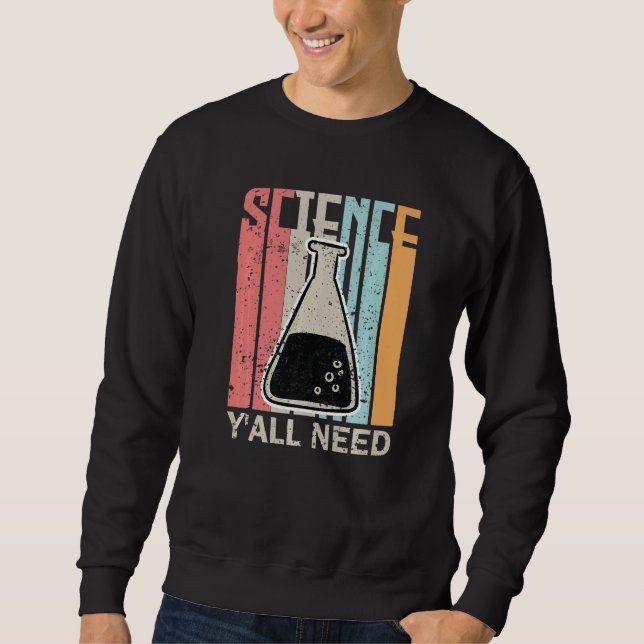 Sweatshirt Vous avez besoin d'un professeur de sciences corre (Devant)