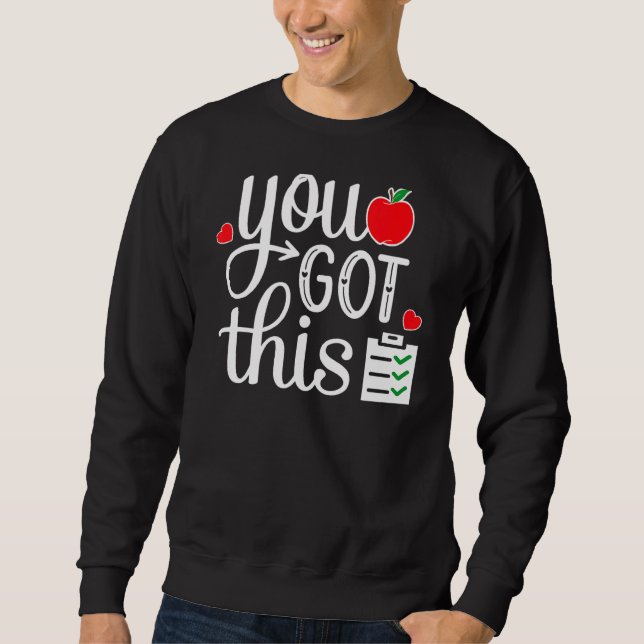 Sweatshirt Vous Avez Ce Dernier Jour D'Enseignant Étudiant Te (Devant)