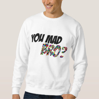 Sweatshirt Vous Bro fou