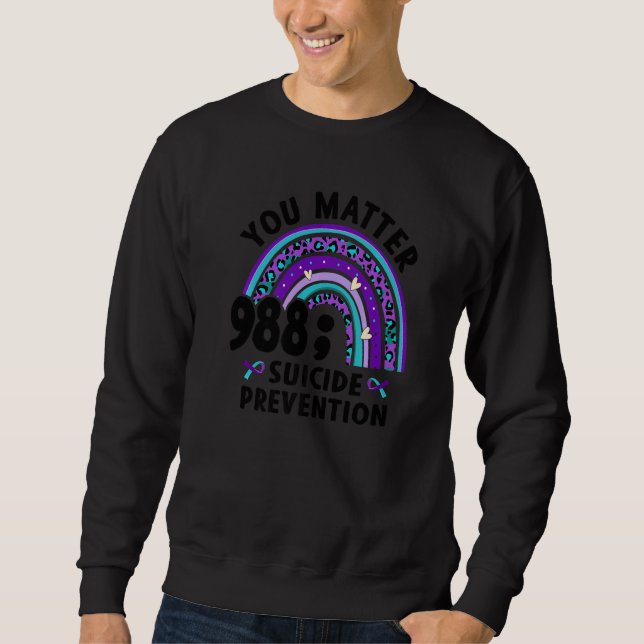 Sweatshirt Vous Comptez Semi Colon 988 Prévention du Suicide  (Devant)