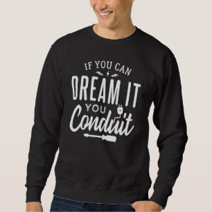 Sweatshirt Vous Conduisez L'Électricien Pour Apprentis Et Mot