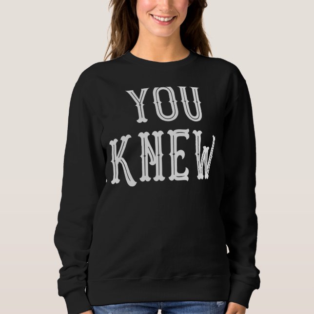 Sweatshirt Vous Connaissez La Tenue 1 (Devant)