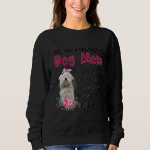 Sweatshirt Vous êtes un chien fantastique Maman de chien heur