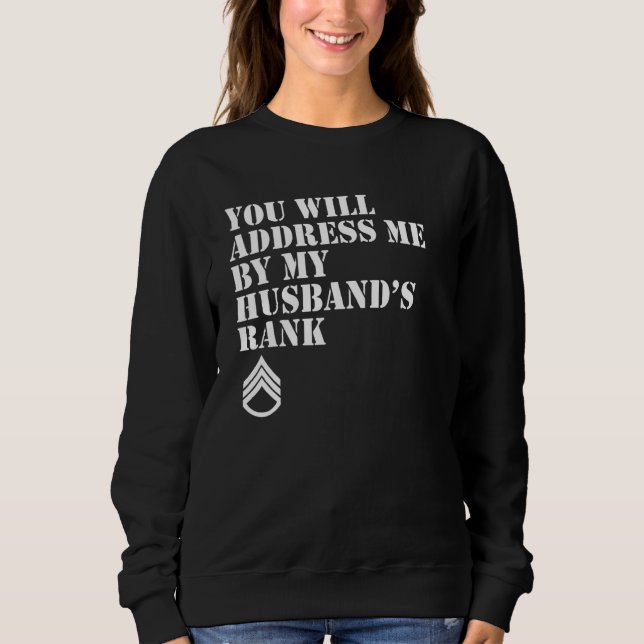 Sweatshirt Vous M'Adresserez Par Le Grade De Mon Mari (Devant)