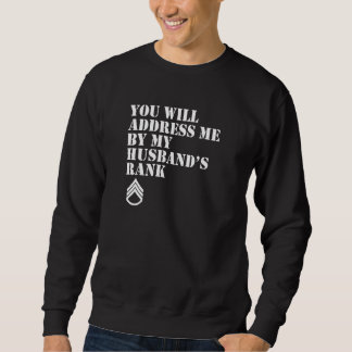 Sweatshirt Vous m'adresserez par le rang de mon mari