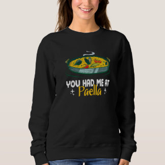 Sweatshirt Vous m'avez eu à Paella Cuisine Espagnole
