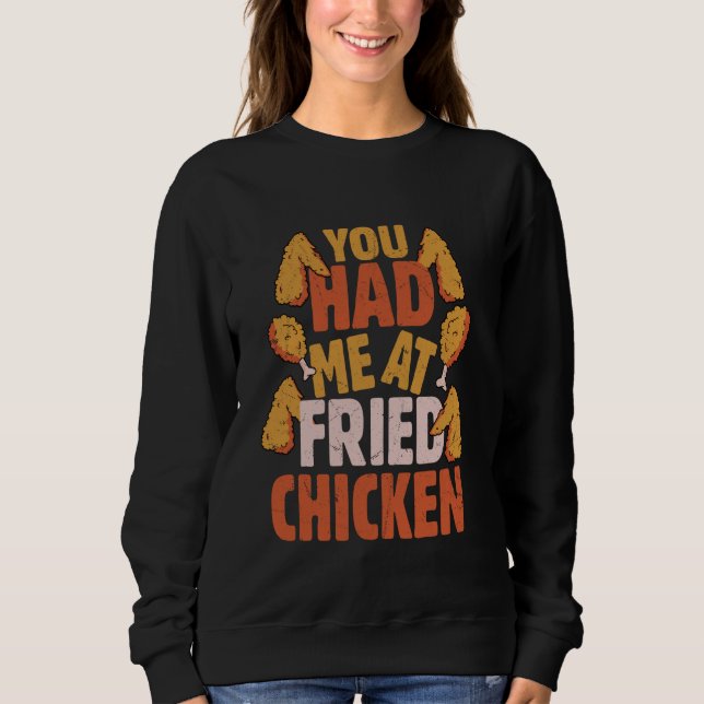 Sweatshirt Vous M'Avez Eu Chez Fried Chicken Fry Fast Food (Devant)