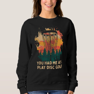 Sweatshirt Vous M'Avez Fait Jouer À Disque Golf Couples Golfe