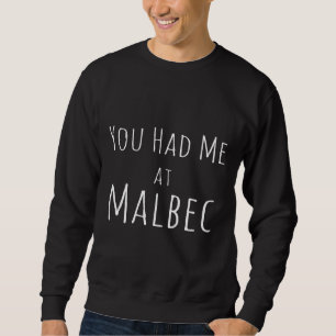 Sweatshirt Vous M'Avez Fait Remplir Le Vin De Malbec