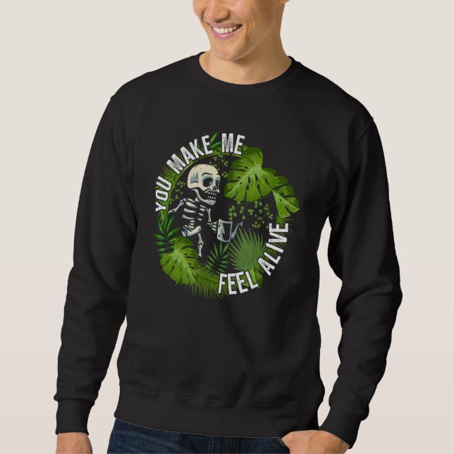 Sweatshirt Vous me faites sentir vivant   plantes (Devant)