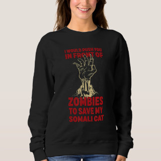 Sweatshirt Vous me poussez dans les zombies pour sauver mon c