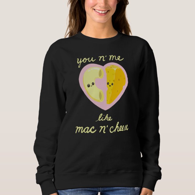 Sweatshirt Vous N Moi Comme Mac N Cheese Mac N Cheese Love Fo (Devant)