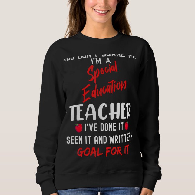 Sweatshirt Vous ne me faites pas peur Je suis un enseignant d (Devant)