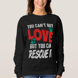 Sweatshirt Vous Ne Pouvez Pas Acheter L'Amour Mais Vous Pouve