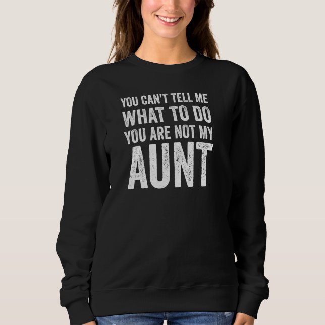 Sweatshirt Vous Ne Pouvez Pas Me Dire Ce Qu'Il Faut Faire - D (Devant)