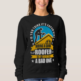 Sweatshirt Vous pensez que c'est cher de louer un bon toit de