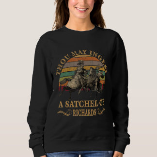 Sweatshirt Vous Pouvez Avoir Une Éclosion De Richards