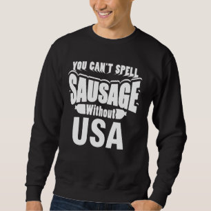 Sweatshirt Vous Pouvez Écrire Saucisson Sans Amérique Usa 4èm