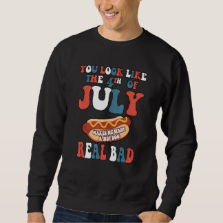 Sweatshirt Vous Ressemblez À 4 juillet Patriotique Américain