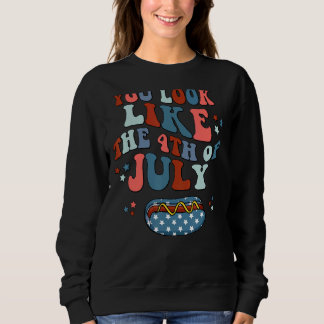 Sweatshirt Vous Ressemblez Au 4 Juillet Vintage Usa Patri