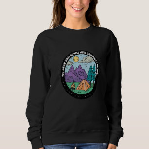Sweatshirt Vous Savez Ce Qui Récit Avec L'Alcool Camping