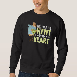 Sweatshirt Vous Tenez Le Kiwi Contre Mon Cœur Pun Animal Oise