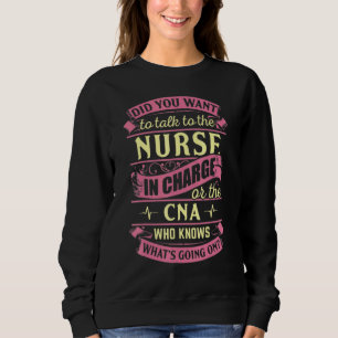 Sweatshirt Vous Voulez Parler À L'Infirmière Responsable