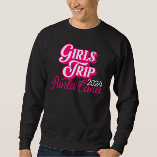 Sweatshirt Voyage de filles Punta Cana 2024 Womens Week-end v