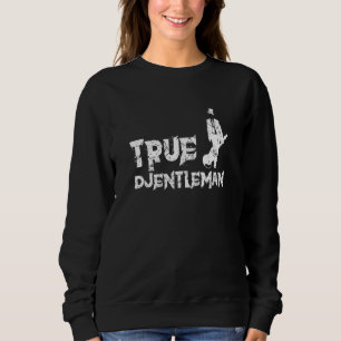 Sweatshirt Vrai Djentleman Djent Metalcore Breakdown