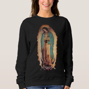 Sweatshirt Vraie Notre Dame De Guadalupe Vierge Marie Catholi