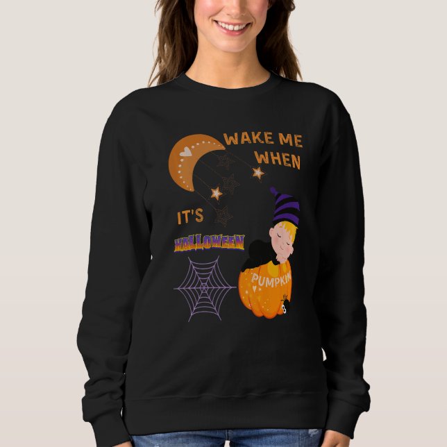 Sweatshirt Wake Me When Its Halloween Cute Pumpkin Sleeping K (Devant)