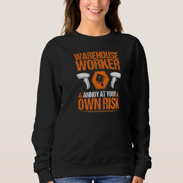 Sweatshirt Warehouseman Own Risk Warehouse Worker Premium (Devant)