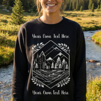 Sweatshirt Warm Mountain Hexagon Forest Your Text