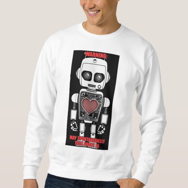Sweatshirt Warning: May Talk About AI Men's White  (Devant)