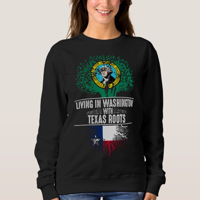 Sweatshirt Washington Home Texas Roots State Tree Flag Love (Devant)