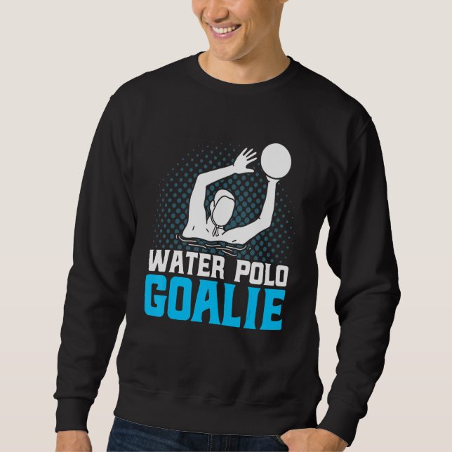 Sweatshirt Water Polo Vintage Water Polo Goalie (Devant)