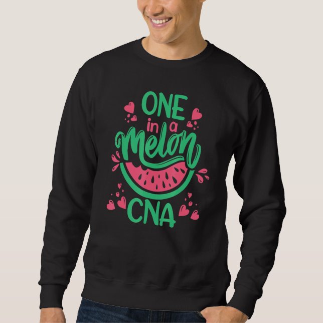 Sweatshirt Watermelon One Dans Un Melon CNA Certifié Infirmiè (Devant)