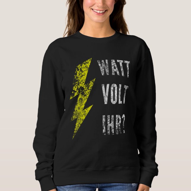 Sweatshirt Watt Volt votre électricien (Devant)