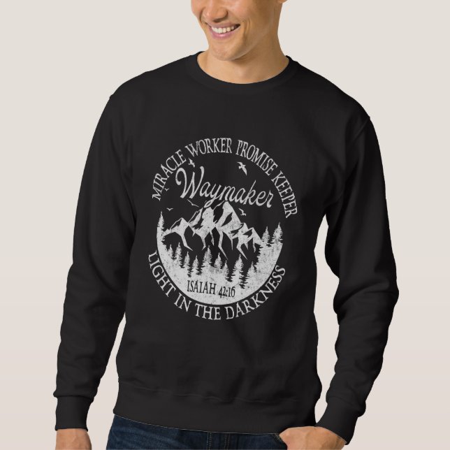 Sweatshirt Waymaker Promise Keeper Isaiah 4216 Christian Bibl (Devant)