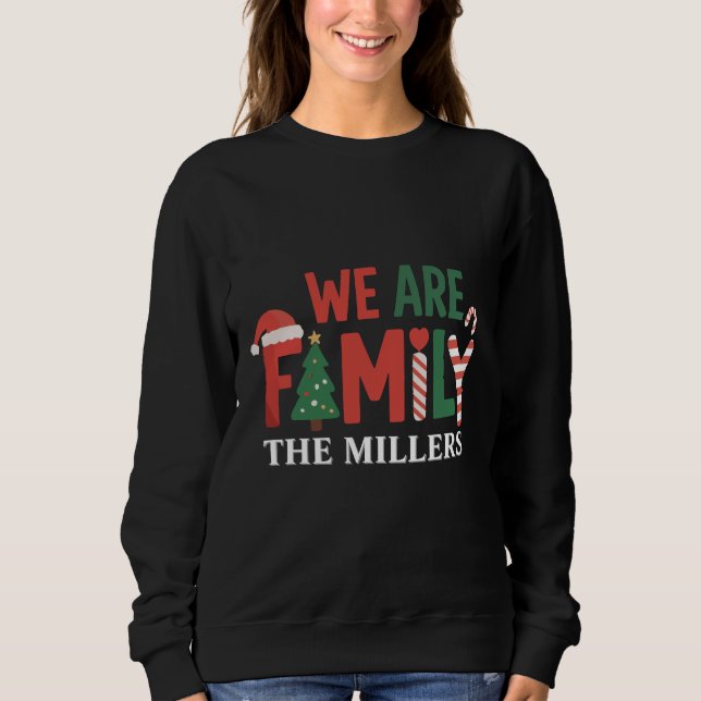 Sweatshirt We Are Family Personalized Christmas Family Couple (Devant)