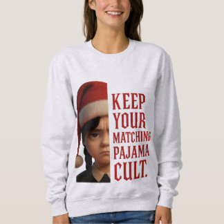 Sweatshirt Wednesday “Matching Pajama Cult, Christmas