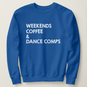 Sweatshirt Week-ends Café et danse Comps