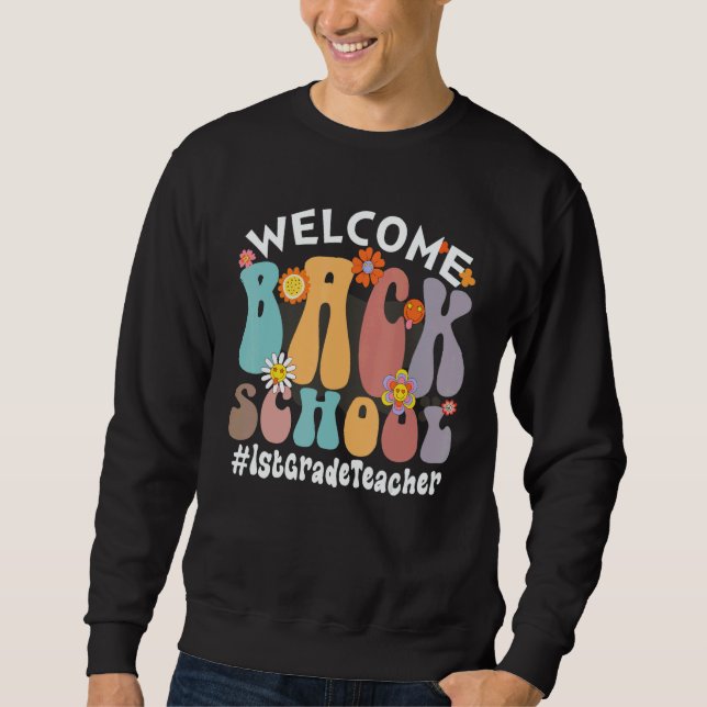 Sweatshirt Welcome Back To SChool   Colorful Flowers  1st Gra (Devant)