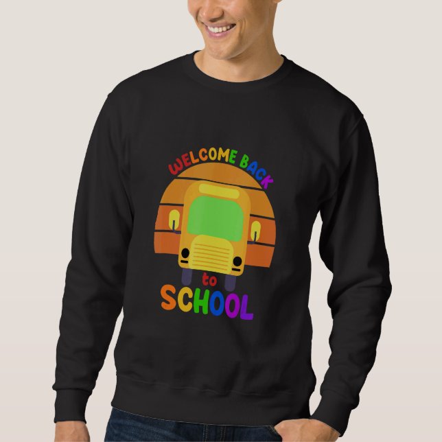 Sweatshirt Welcome Back To School For Teachers   Happy 1st Fi (Devant)