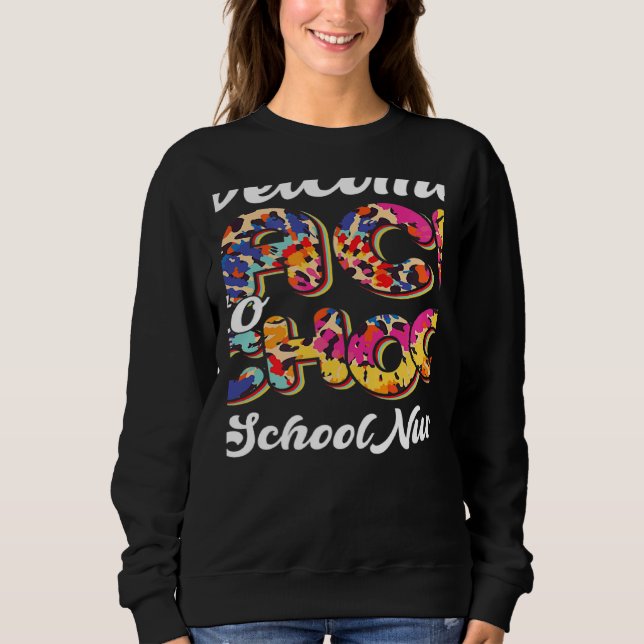 Sweatshirt Welcome Back To School Nurse 1st Day Of School Nur (Devant)