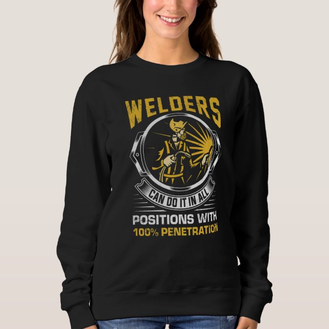 Sweatshirt Welders can do it in all Positions Metalsmith Fabr (Devant)
