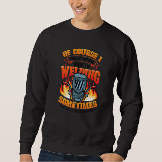 Sweatshirt Welding Expert Advice For Welder  